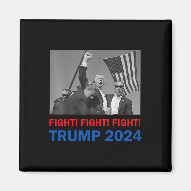 Trump 2024 Fight Fight Donald Trump Fist Pum Magnet (Framsidan)