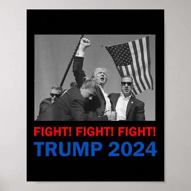 Trump 2024 Fight Fight Donald Trump Fist Pum Poster (Framsidan)