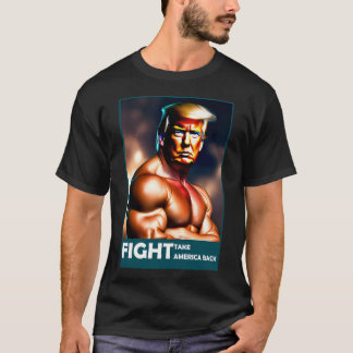 Trump 2024 Fight T Shirt