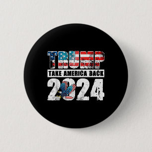 Trump 2024 Flagga för Amerika tillbaka 4:e juli Tr Knapp