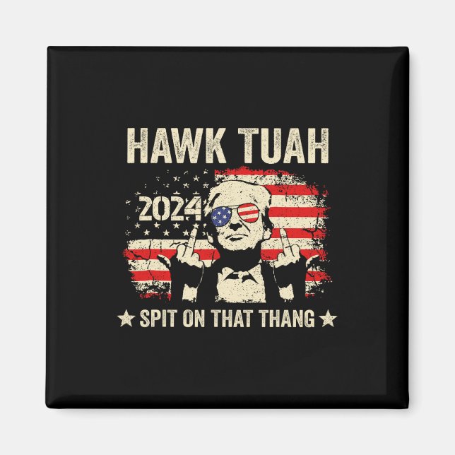 Trump 2024 Flagga Funny Hawk Tush Mitten Finger 24 Magnet (Framsidan)