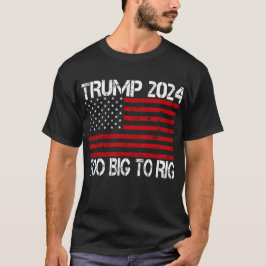 Trump 2024 för stor för stor för stor - val 2024 t shirt