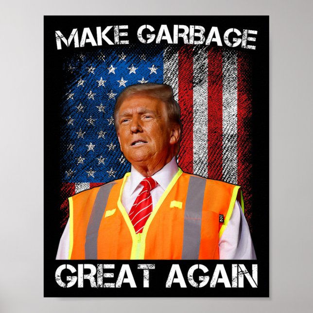 Trump 2024 Gör Sopor Underbart igen till Trum- Poster (Framsidan)