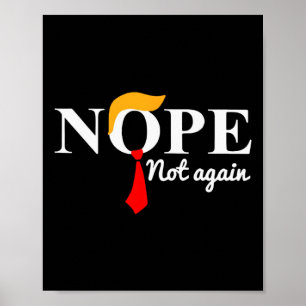 Trump 2024 Inte än en gång roligt Poster