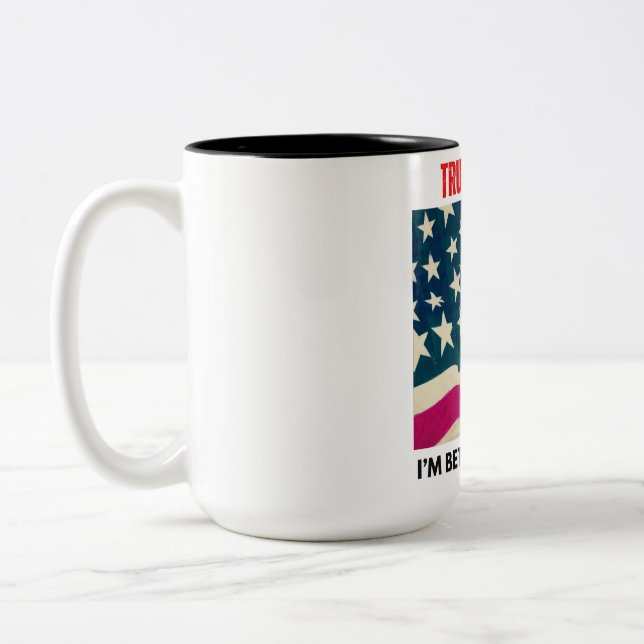 TRUMP 2024 JAG ÄR BÄTTRE TITTAR Två-Tonad MUGG (Vänster)