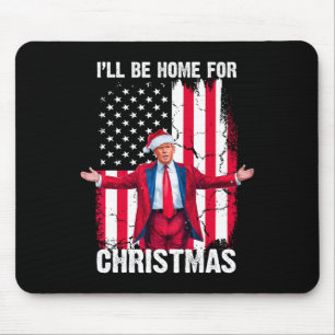 Trump 2024 Jag kommer hem till julklappen Musmatta