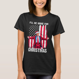 Trump 2024 Jag kommer hem till julklappen T Shirt