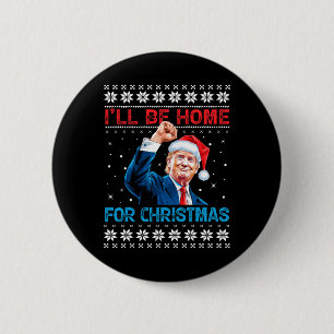 Trump 2024 Jag kommer hem till jultomten Julafton Knapp