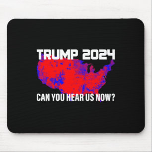 Trump 2024 Kan du höra oss nu Musmatta