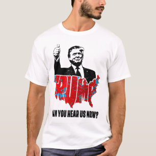 Trump 2024 Kan ni höra oss nu Karta i valet 2024 T Shirt