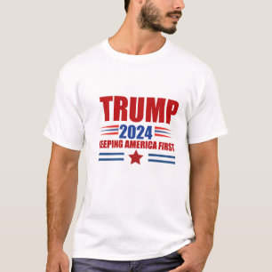 Trump 2024: Keeping America First T Shirt