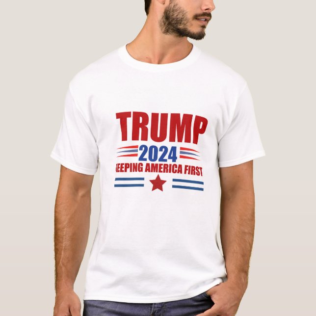 Trump 2024: Keeping America First T Shirt (Framsida)