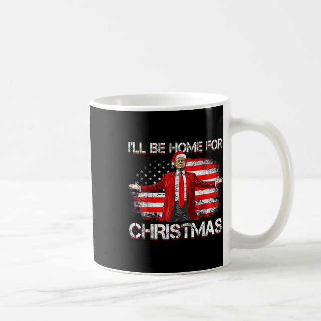 Trump 2024 kommer att vara hemma för julklapp X Kaffemugg (Höger)