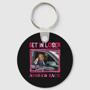 Trump 2024 kommer in Loser Vi tar America Byck Nyckelring