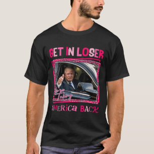 Trump 2024 kommer in Loser Vi tar America Byck T Shirt