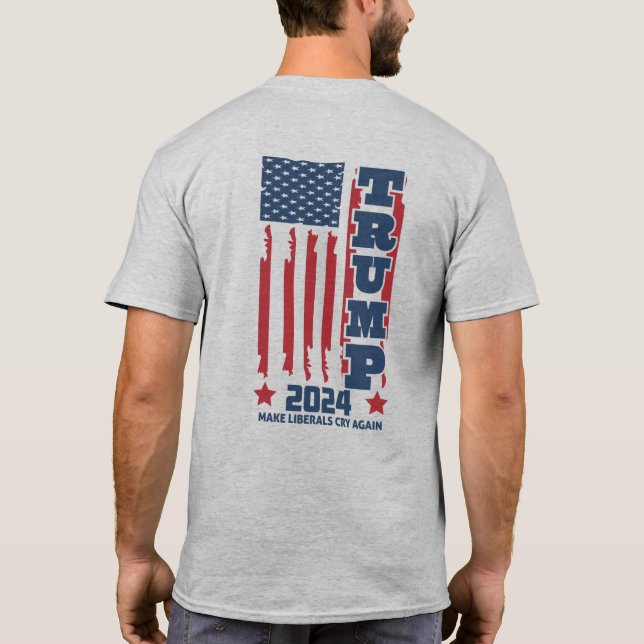 Trump 2024 "Låt liberalerna Gråta igen" t-shirt (Baksida)