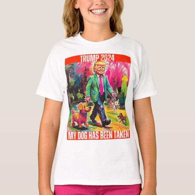 TRUMP 2024 MIN HUND HAR TAGITS T SHIRT (Framsida)