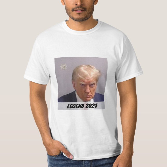 Trump 2024 Mugshot President Legend T Shirt (Framsida)