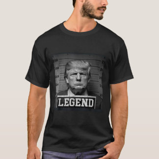 Trump 2024 Mugshot President Legend T-SHIRT
