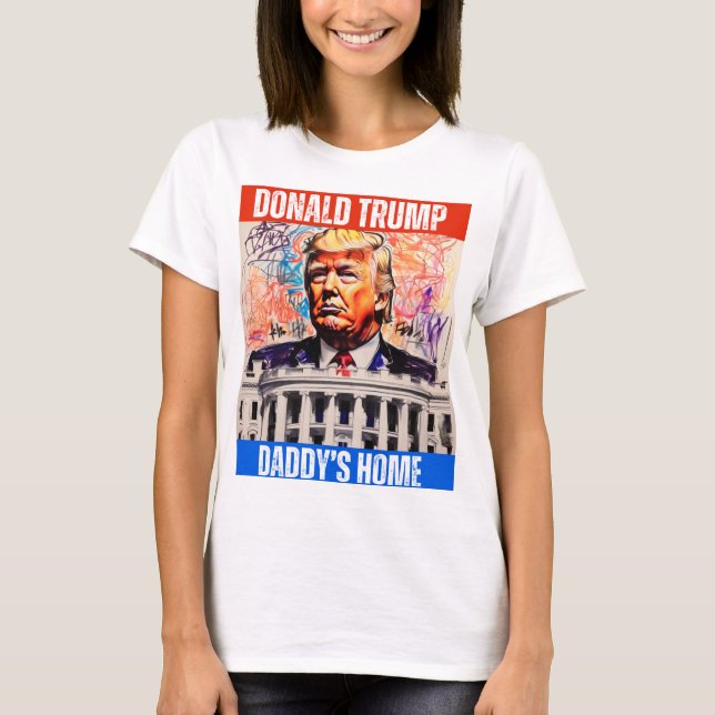 TRUMP 2024 - PAPPOR HOME T SHIRT (Framsida)