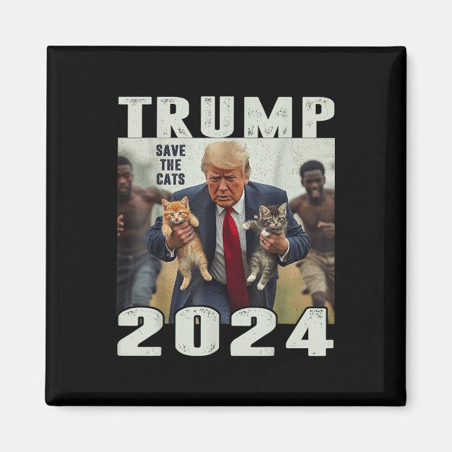 Trump 2024 Spara The Cats Say Debate Magnet (Framsidan)
