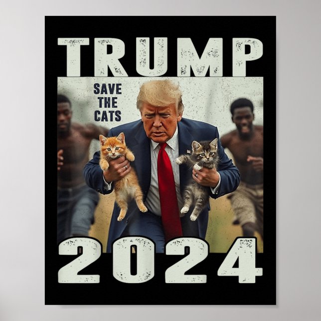 Trump 2024 Spara The Cats Say Debate Poster (Framsidan)