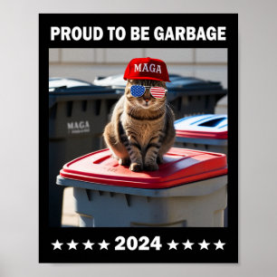 Trump 2024 stolt över att vara Sopor Trumpes suppo Poster