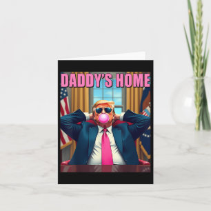 Trump 2024 Ta America Back Daddys Home Rosa Bubb Kort