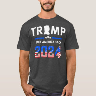 Trump 2024 Ta Amerika tillbaka (12) T Shirt