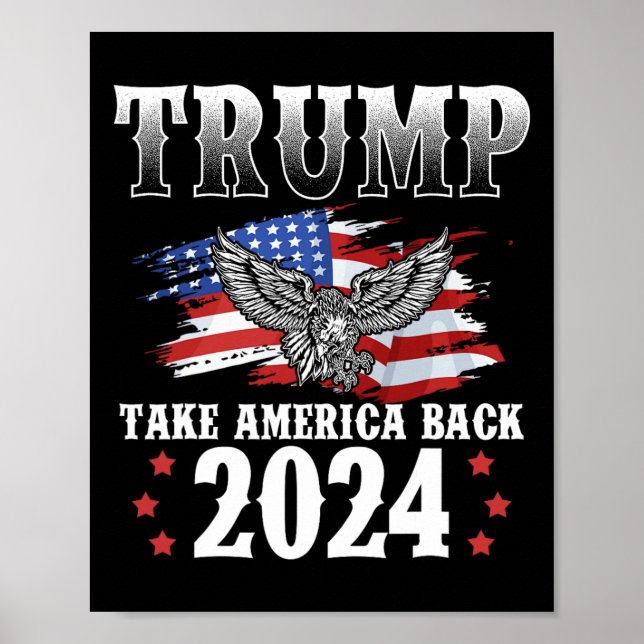 Trump 2024 Ta Amerika tillbaka Amerika Flagga Trum Poster (Framsidan)