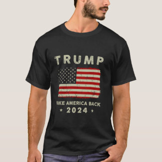 Trump 2024 Ta Amerika tillbaka amerikanska Flagga  T Shirt