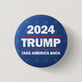 Trump 2024 Ta Amerika tillbaka-knapp Knapp