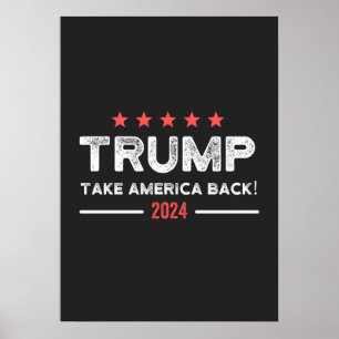 Trump 2024 Ta Amerika tillbaka Poster