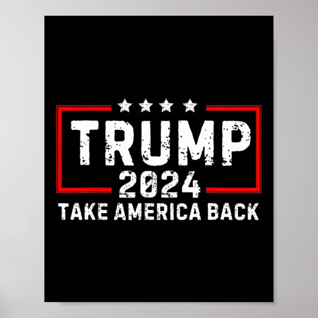 Trump 2024 Ta Amerika tillbaka valet - återvändand Poster (Framsidan)