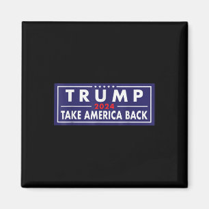 Trump 2024 Ta Amerika tillbaka valet Patriotic Se Magnet