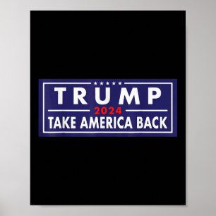 Trump 2024 Ta Amerika tillbaka valet Patriotic Se Poster