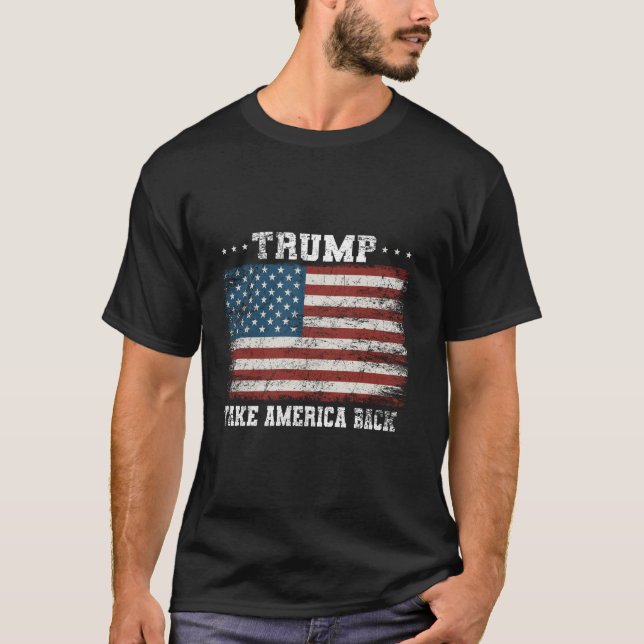 Trump 2024 Ta Amerika tillbaka valet till återvänd T Shirt (Framsida)