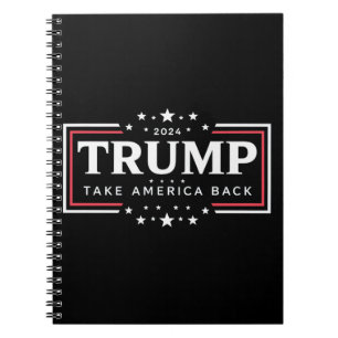 Trump 2024 Ta tillbaka Amerika  Anteckningsbok