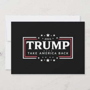 Trump 2024 Ta tillbaka Amerika Inbjudningar