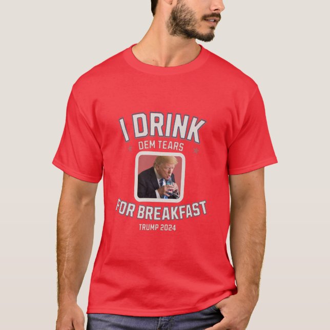 Trump 2024 - Trump Win-Liberal Tårar-Funny T Shirt (Framsida)