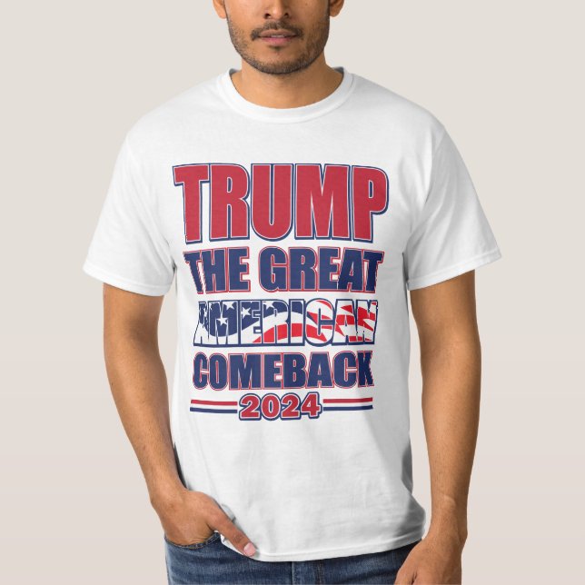 Trump 2024 Underbar American Comeback T Shirt (Framsida)
