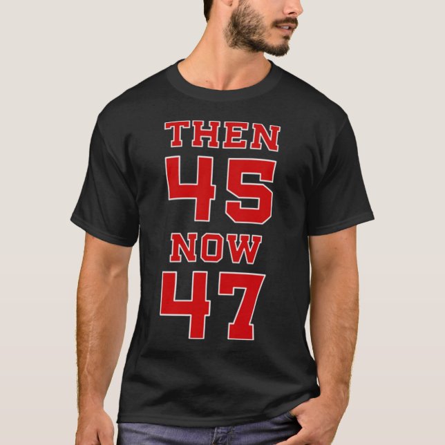 Trump 2024 Val 45 47 Seger Vinst President Rö T Shirt (Framsida)