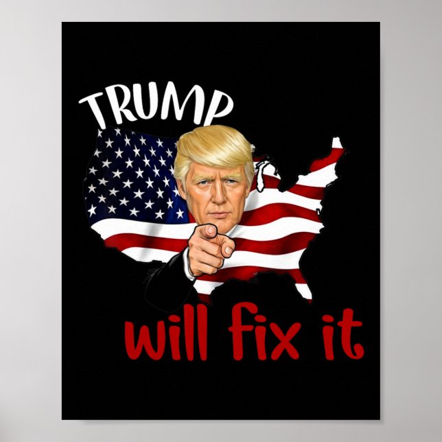 Trump 2024 Valet Kommer Att Fixa Det Design  Poster (Framsidan)