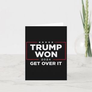 Trump 2024 Won Get over it Uni - Black, Small Kort