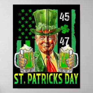 Trump 2025 American Flagga St. Patricks Day Poster