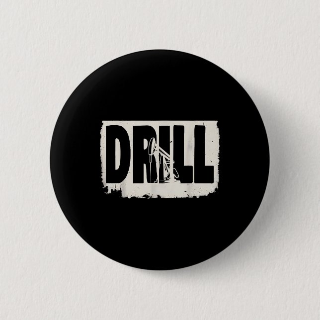 Trump 2025 Drill Baby-installationsformat Knapp (Framsida)