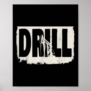 Trump 2025 Drill Baby-installationsformat Poster