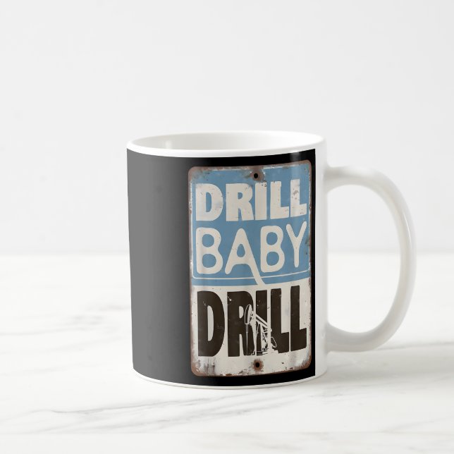 Trump 2025 Drill Baby-styrenhet _1 Kaffemugg (Höger)