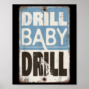 Trump 2025 Drill Baby-styrenhet _1 Poster