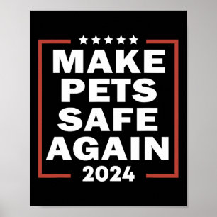 Trump 2025 Gör husdjur säkra igen Presidentval Poster